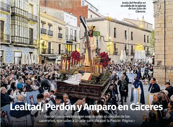 LEALTAD, PERDÓN Y AMPARO EN CÁCERES