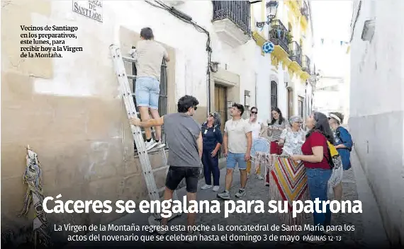 CÁCERES SE ENGALANA PARA SU PATRONA