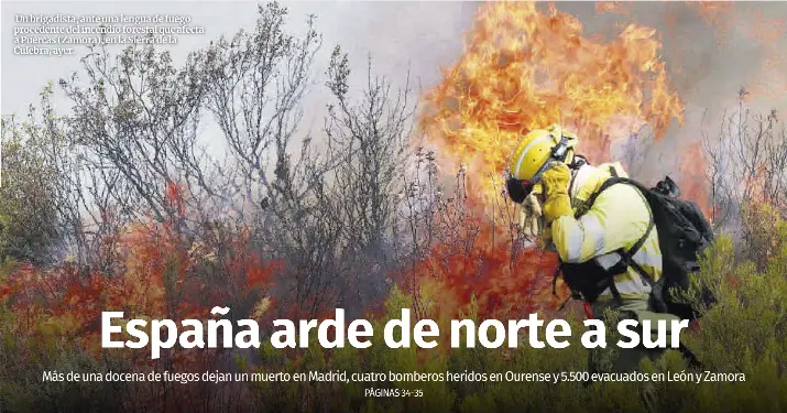 ESPAÑA ARDE DE NORTE A SUR