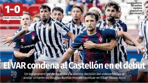 EL VAR CONDENA AL CASTELLÓN EN EL DEBUT