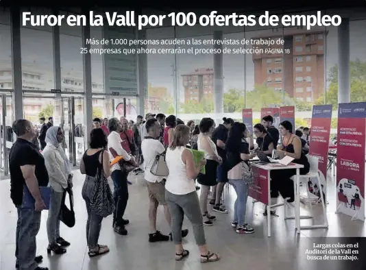 FUROR EN LA VALL POR 100 OFERTAS DE EMPLEO