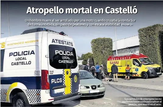 ATROPELLO MORTAL EN CASTELLÓ