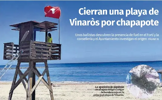 CIERRAN UNA PLAYA DE VINARÒS POR CHAPAPOTE