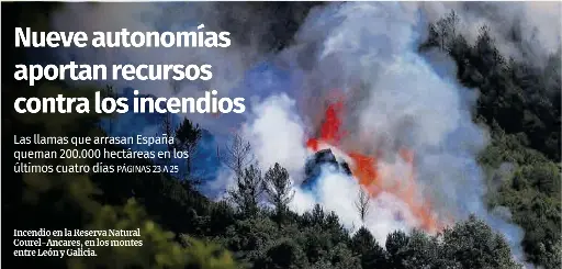 NUEVE AUTONOMÍAS APORTAN RECURSOS CONTRA LOS INCENDIOS