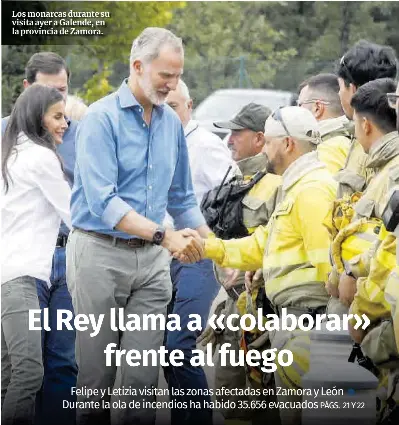 EL REY LLAMA A «COLABORAR» FRENTE AL FUEGO