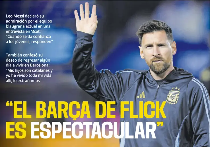 “EL BARÇA DE FLICK ES ESPECTACULAR”