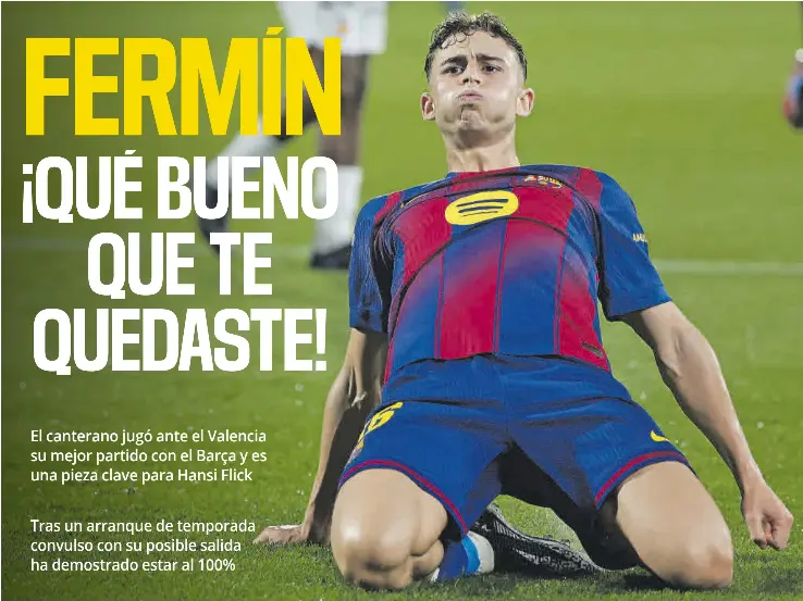 FERMÍN ¡ QUÉ BUENO QUE TE QUEDASTE!