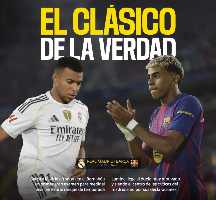 EL CLÁSICO DE LA VERDAD ( 16.15 H, DAZN)