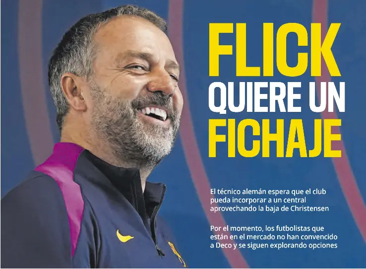 FLICK QUIERE UN FICHAJE