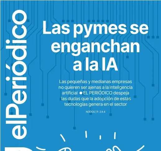 LAS PYMES SE ENGANCHAN A LA IA