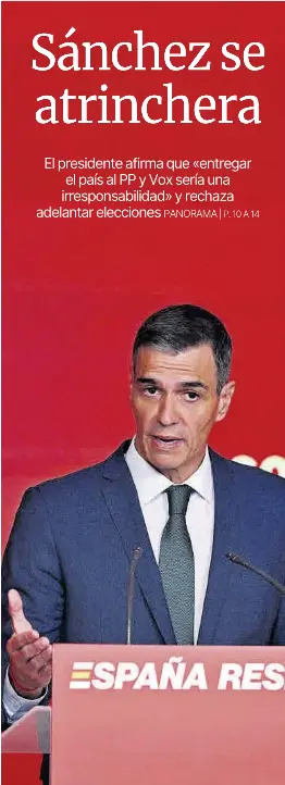 SÁNCHEZ SE ATRINCHERA