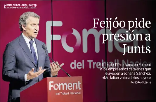 FEIJÓO PIDE PRESIÓN A JUNTS