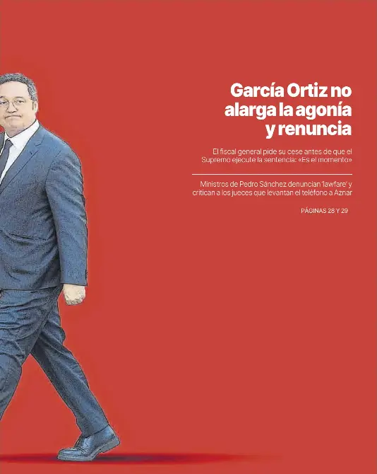 GARCÍA ORTIZ NO ALARGA LA AGONÍA Y RENUNCIA