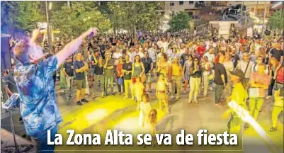 LA ZONA ALTA SE VA DE FIESTA