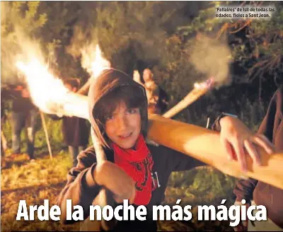 ARDE LA NOCHE MÁS MÁGICA