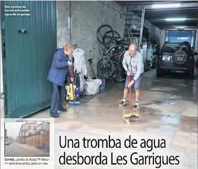 UNA TROMBA DE AGUA DESBORDA LES GARRIGUES