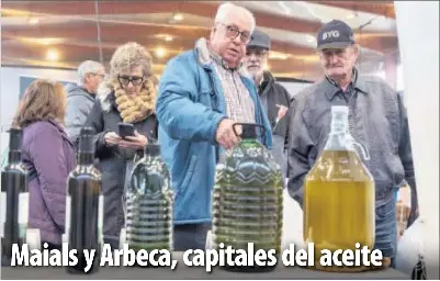 MAIALS Y ARBECA, CAPITALES DEL ACEITE