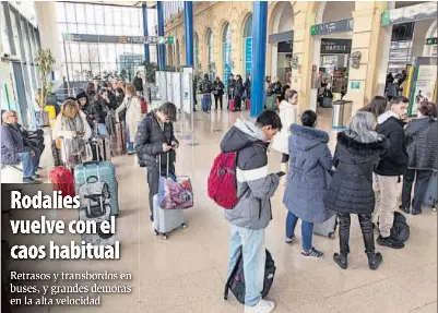 RODALIES VUELVE CON EL CAOS HABITUAL