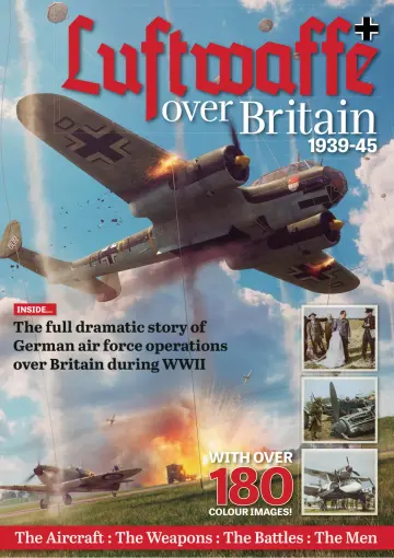 Luftwaffe Over Britain 1939-45 - 15 Feb. 2023