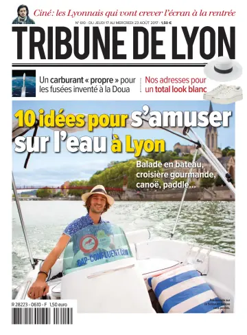 La Tribune de Lyon - 17 Aug 2017