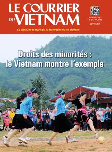 Le Courrier du Vietnam - 15 Sep 2023
