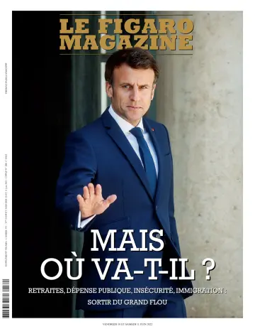 Le Figaro Magazine - 10 Jun 2022