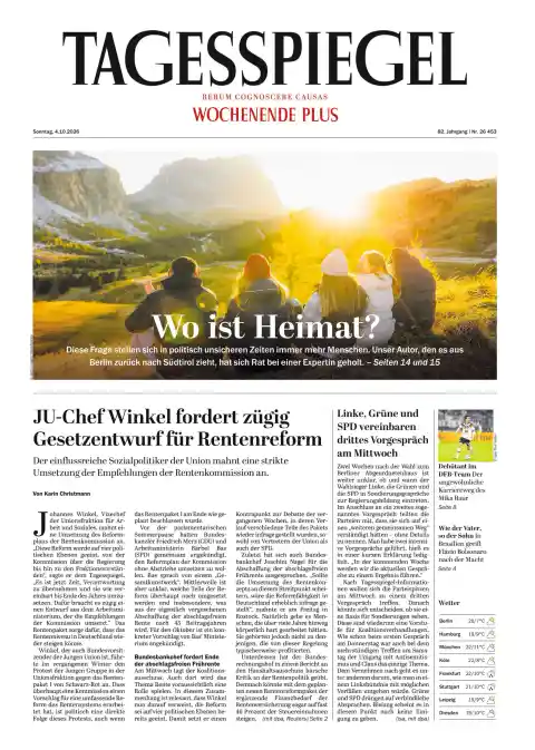 Der Tagesspiegel front page, 4 October 2026. Headline: Junge Union chief Winkel calls for swift draft law on pension reform.