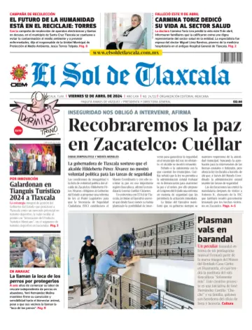 El Sol de Tlaxcala - 12 Apr. 2024