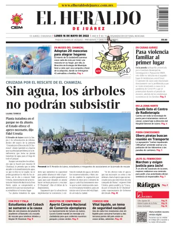 El Heraldo de Juarez - 16 May 2022