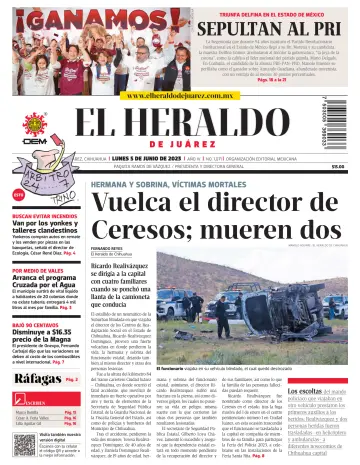 El Heraldo de Juarez - 05 jun. 2023