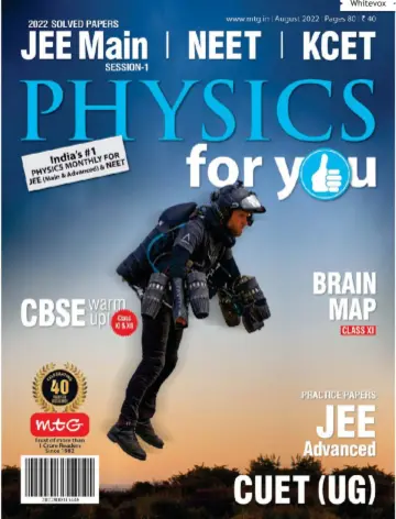 Physics for you - 02 Aug. 2022