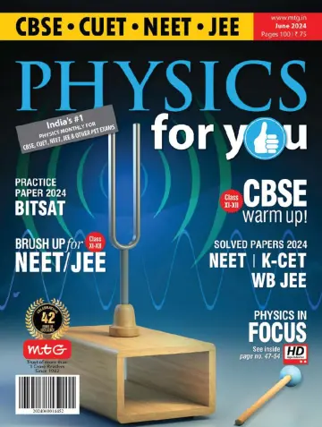 Physics for you - 3 Jun 2024