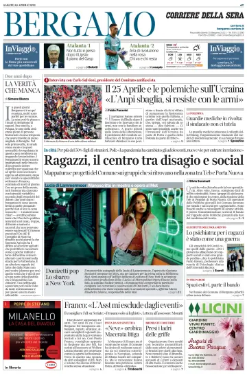 Corriere della Sera (Bergamo) - 16 Apr 2022