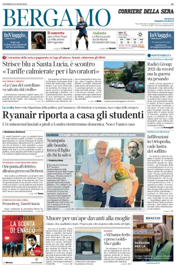 Corriere della Sera (Bergamo) - 15 Jul 2022