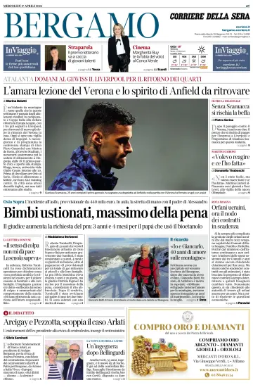 Corriere della Sera (Bergamo) - 17 Nis 2024