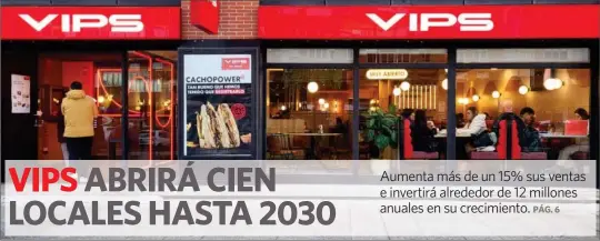 VIPS ABRIRÁ CIEN LOCALES HASTA 2030