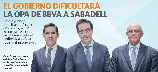 EL GOBIERNO DIFICULTARÁ LA OPA DE BBVA A SABADELL