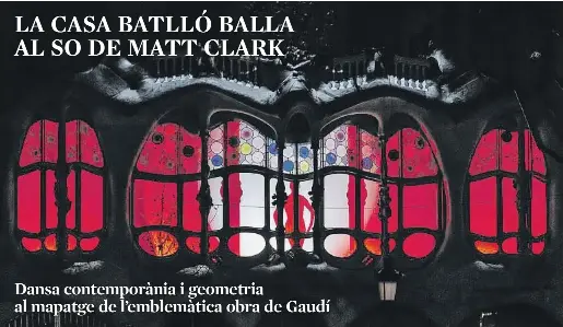 LA CASA BATLLÓ BALLA AL SO DE MATT CLARK