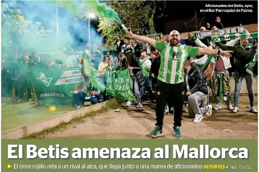 EL BETIS AMENAZA AL MALLORCA