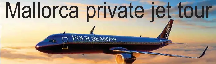 MALLORCA PRIVATE JET TOUR