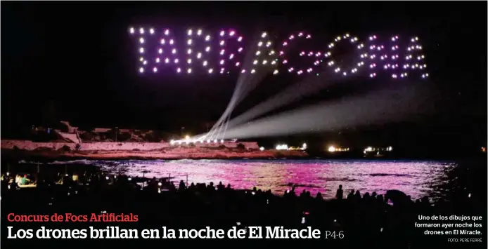 LOS DRONES BRILLAN EN LA NOCHE DE EL MIRACLE
