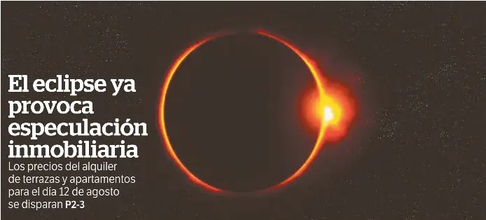 EL ECLIPSE YA PROVOCA ESPECULACIÓN INMOBILIARIA