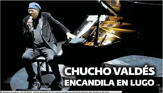 CHUCHO VALDÉS ENCANDILA EN LUGO