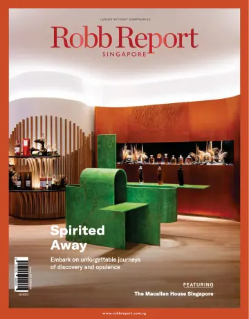 Robb Report Singapore - 01 out. 2023
