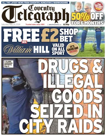 Coventry Telegraph - 25 May 2024