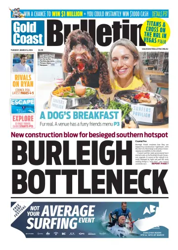 The Gold Coast Bulletin - 5 Mar 2024