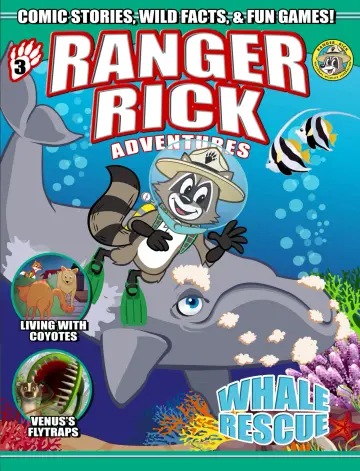 Ranger Rick Adventures and Ranger Rick Just4Fun - 3 Mar 2022
