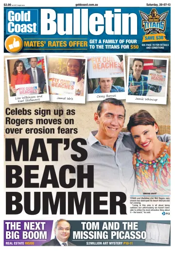 Weekend Gold Coast Bulletin - 20 Jul 2013