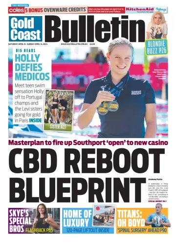 Weekend Gold Coast Bulletin - 13 Apr. 2024