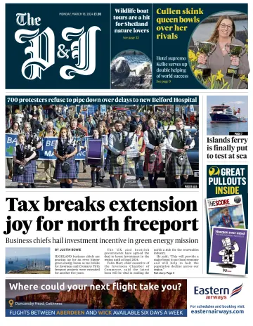 The Press and Journal (Inverness, Highlands, and Islands) - 18 Mar 2024